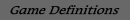 Game Definitions